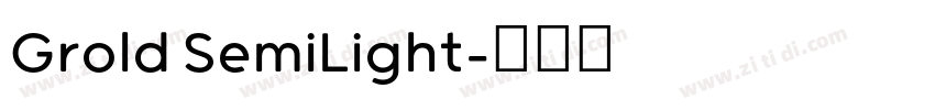 Grold SemiLight字体转换